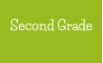 Second Grade