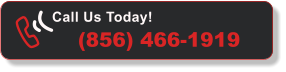 Call Us Today! (856) 466-1919