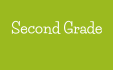 Second Grade