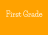 First Grade
