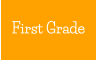 First Grade